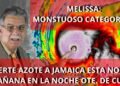 Cuba se prepara para el huracán ‘Melissa’, el más potente registrado este año: “Tengo mucho miedo”