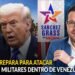 EEUU se prepara para atacar objetivos militares dentro de Venezuela